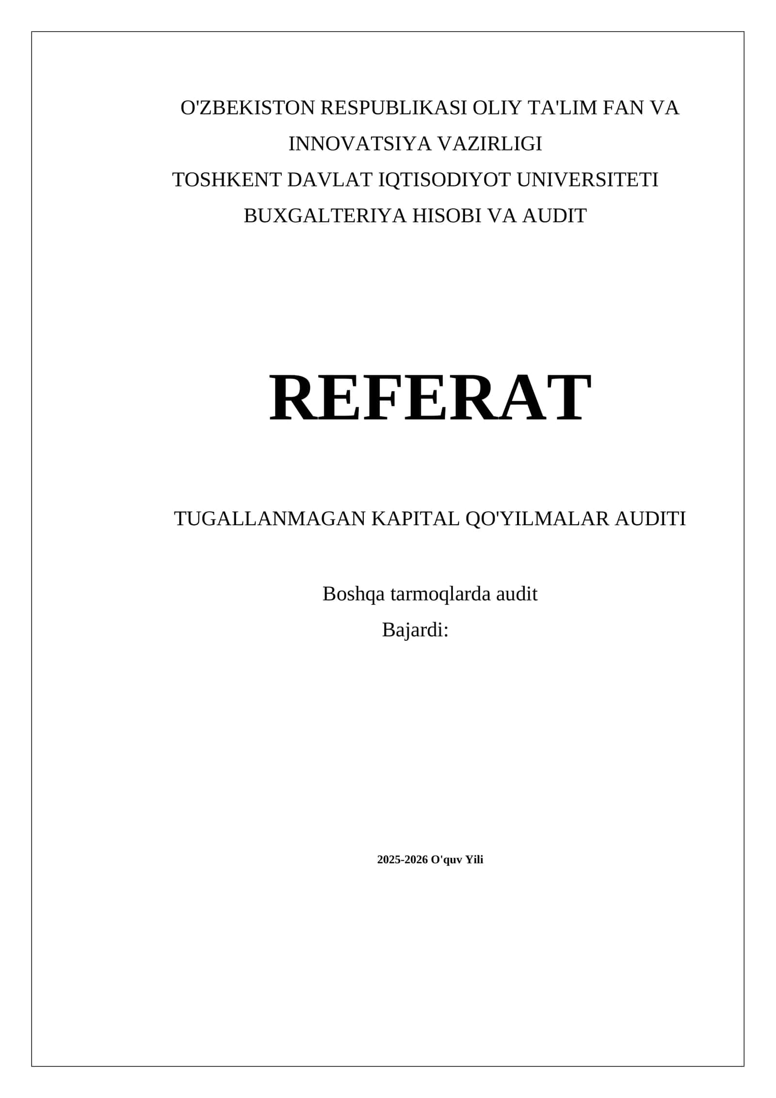 Tugallanmagan kapital qo'yilmalar auditi