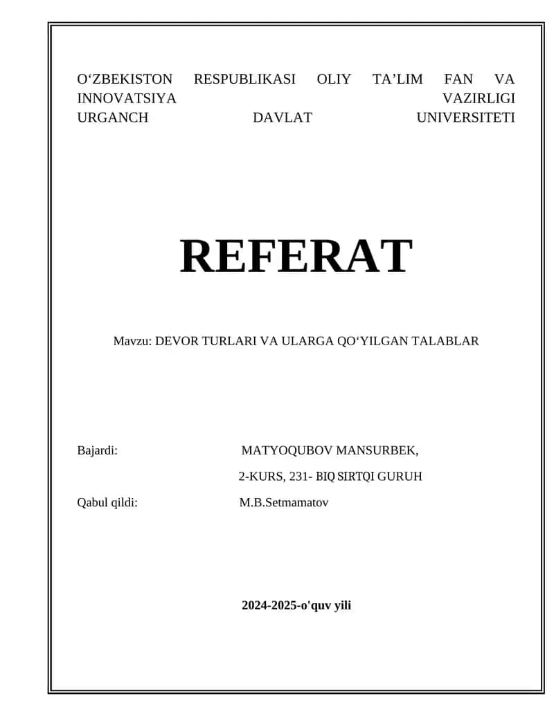 DEVOR TURLARI VA ULARGA QOʻYILGAN TALABLAR