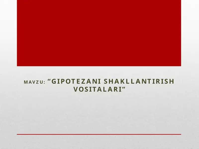"Gipotezanishakllantirishvositalari"