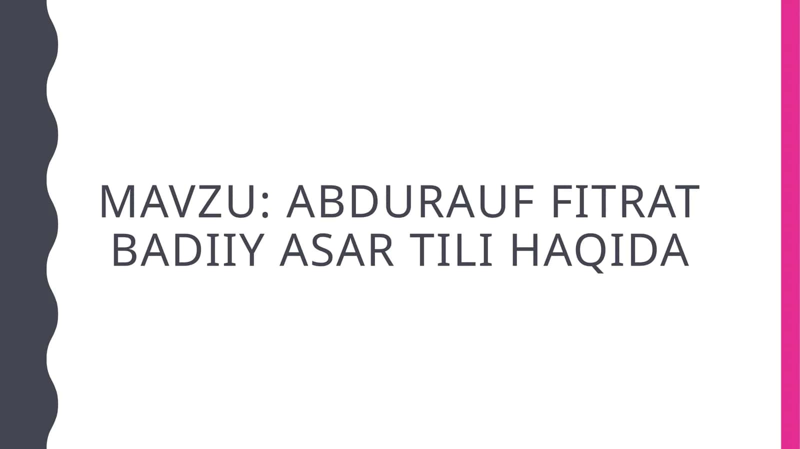ABDURAUF FITRAT BADIIY ASAR TILI HAQIDA