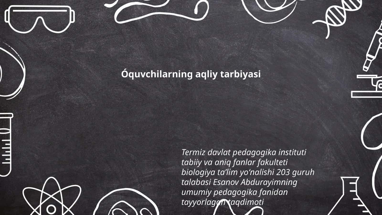 Biologiya taʼlim yoʻnalishi 203 guruh talabasi Esanov Abdurayimning umumiy pedagogika fanidan tayyorlagan taqdimoti