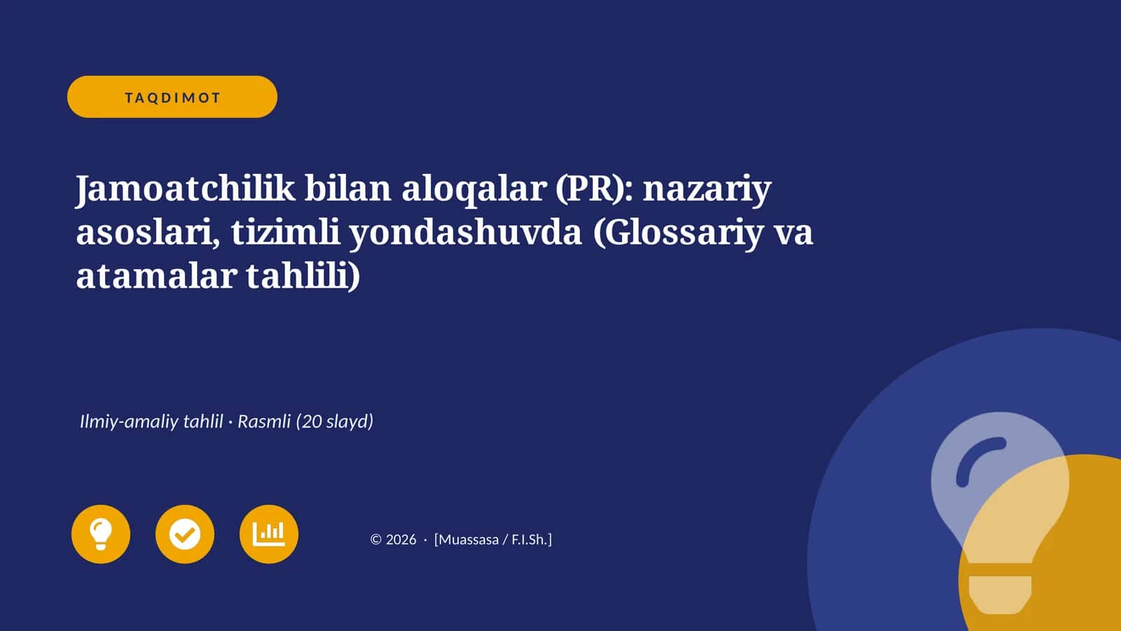 Jamoatchilik bilan aloqalar (PR): nazariy asoslari, tizimli yondashuvda (Glossariy va atamalar tahlili)