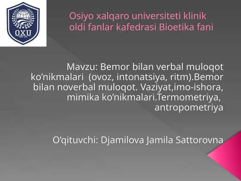 Osiyoxalqar ouniversiteti klinik oldi fanlari kafedrasi Bioetika fani