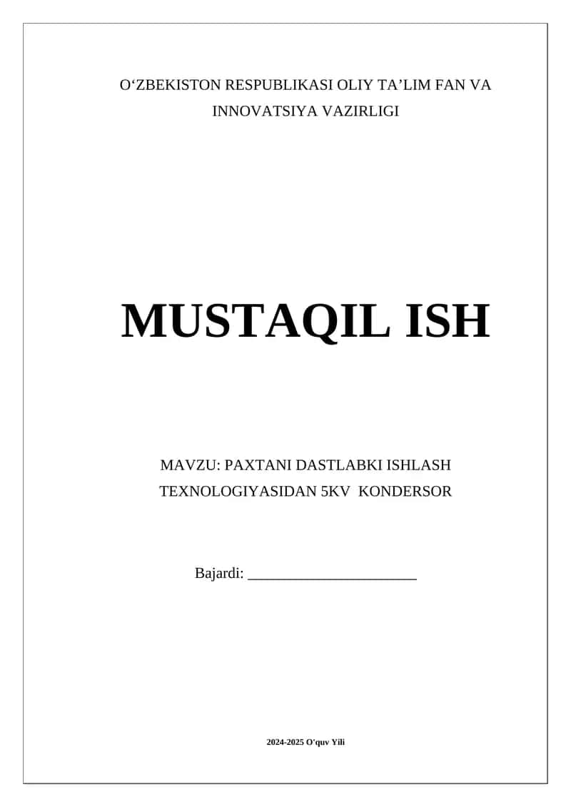 PAXTANI DASTLABKI ISHLASH TEXNOLOGIYASIDAN 5KV KONDENSOR