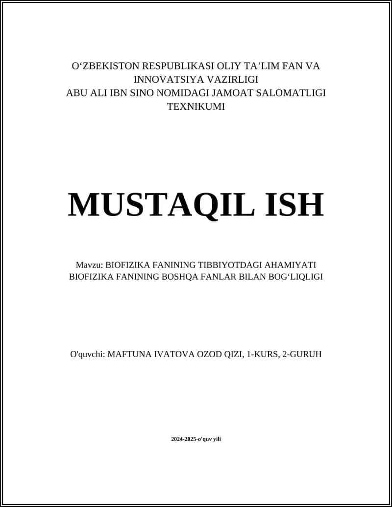 BIOFIZIKA FANINING TIBBIYOTDAGI AHAMIYATI