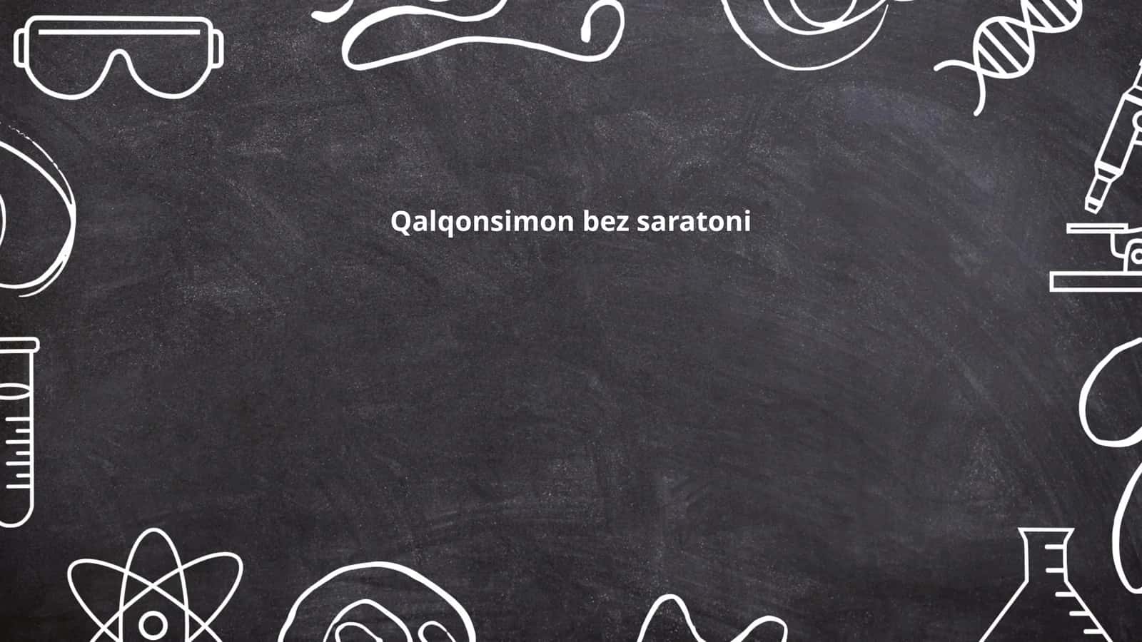 Qalqonsimon bez saratoni
