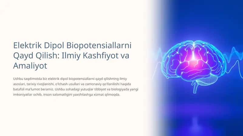 Elektrik Dipol Biopotensiallarni Qayd Qilish