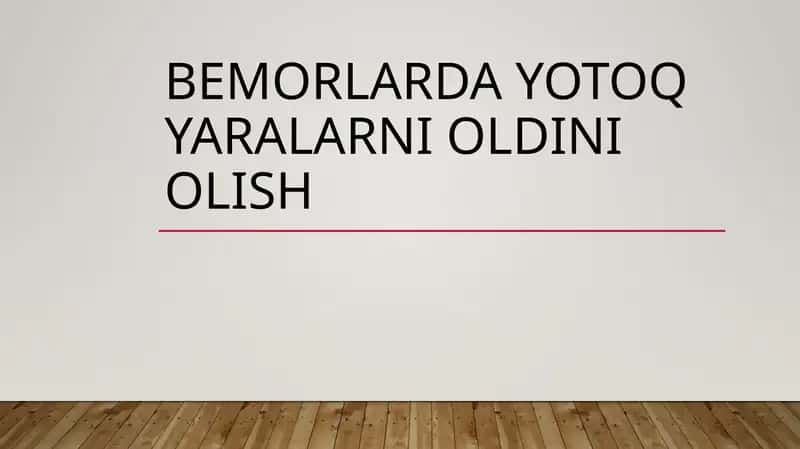 Bemorlarda yotoq yaralarni oldini olish