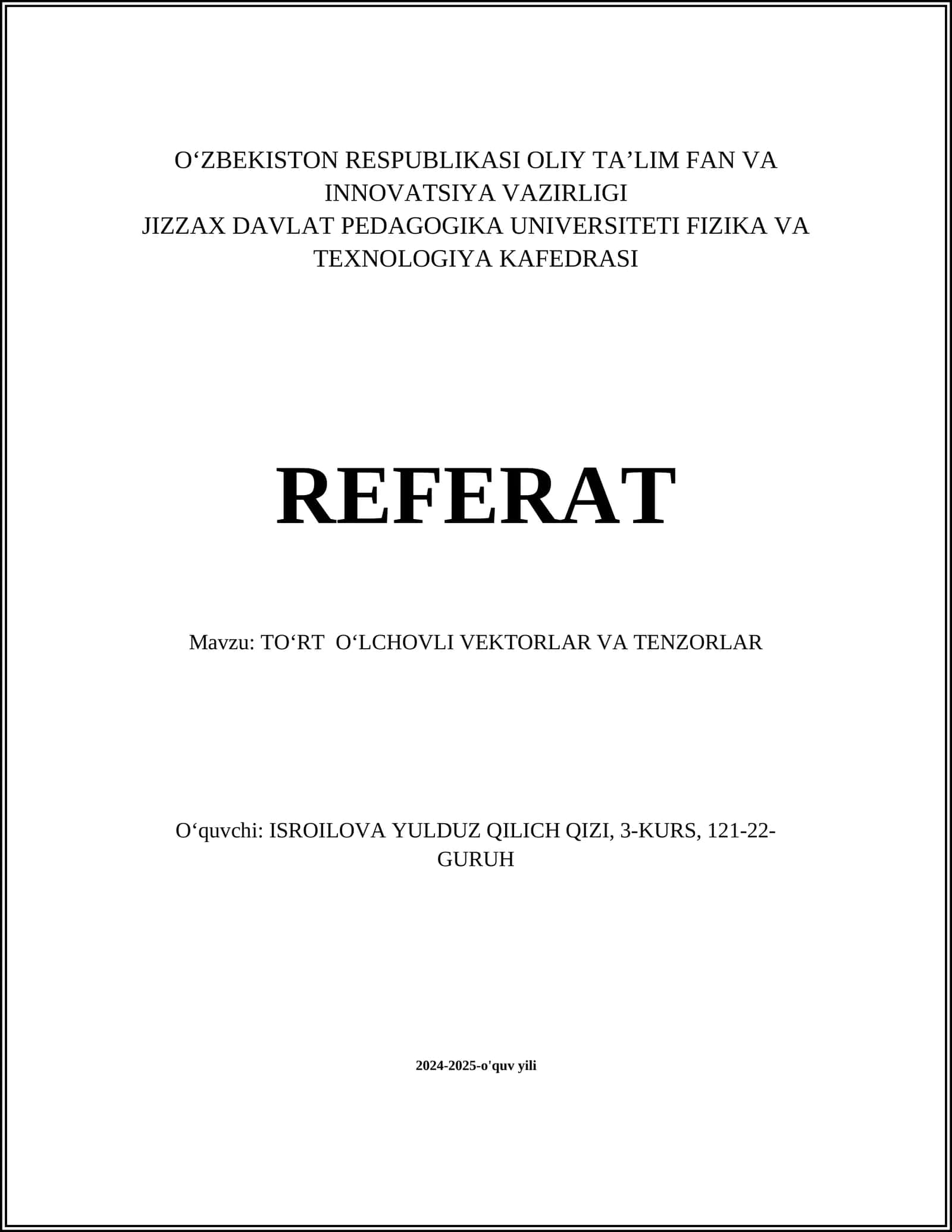 TOʻRT OʻLCHOVLI VEKTORLAR VA TENZORLAR