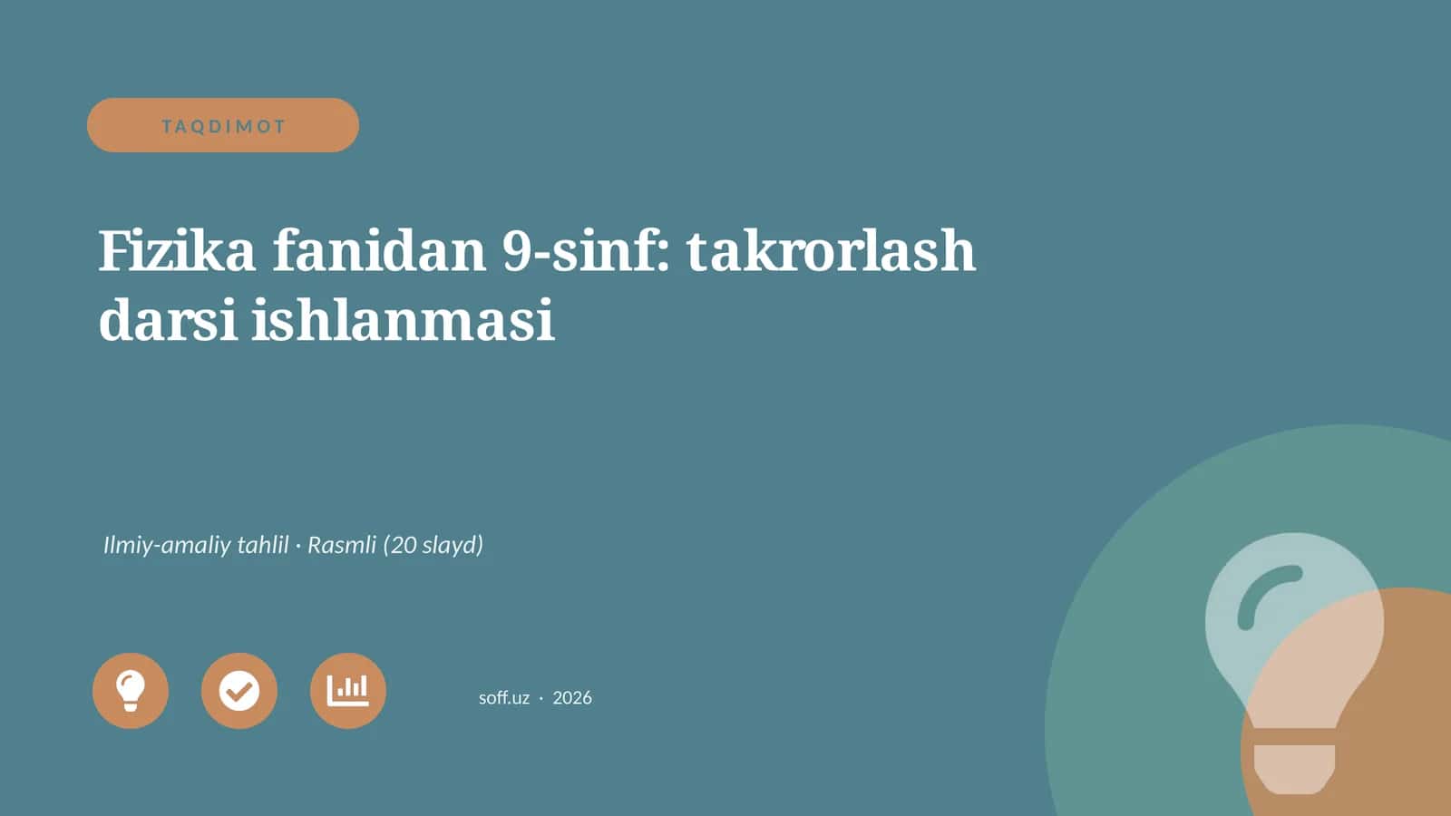 Fizika fanidan 9-sinf: takrorlash darsi ishlanmasi