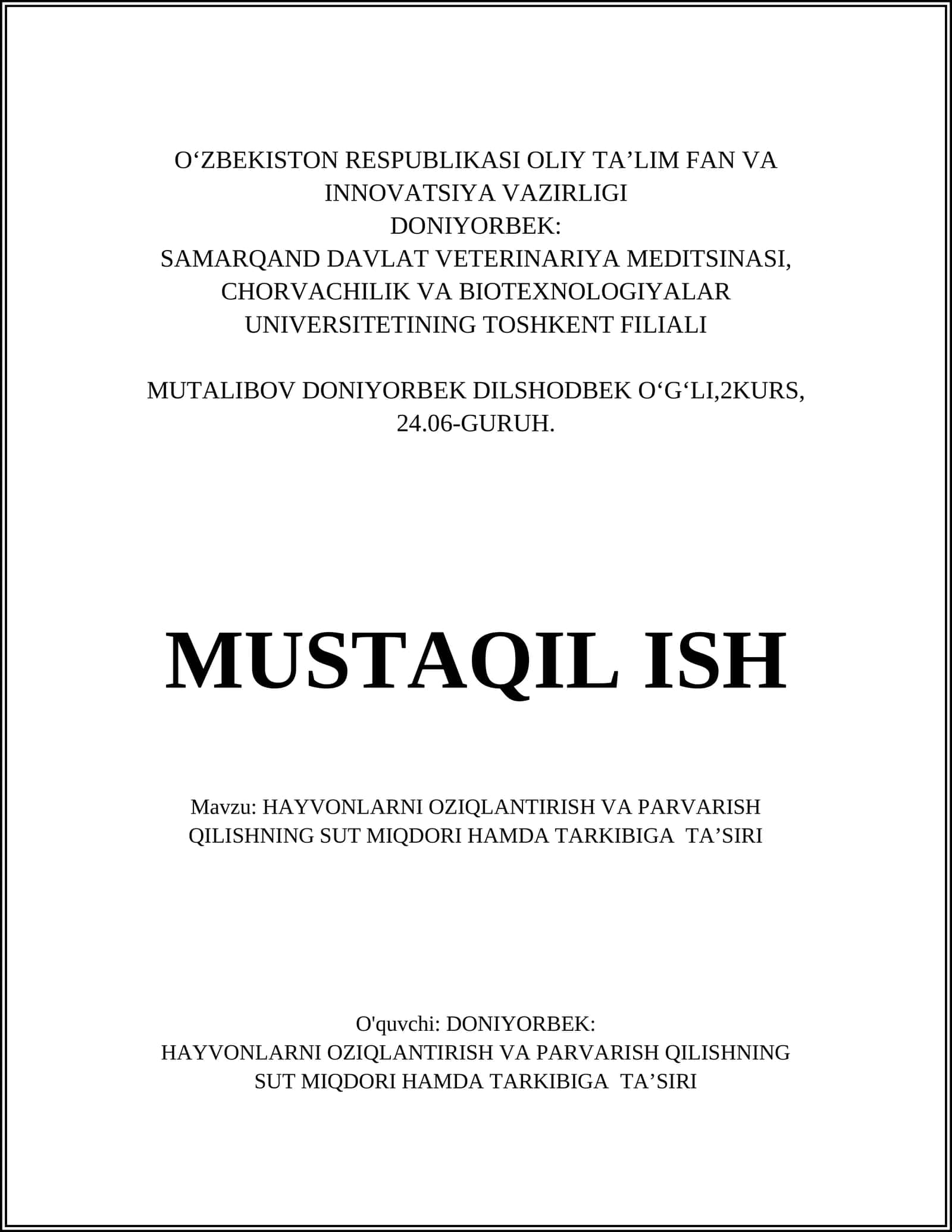 HAYVONLARNI OZIQLANTIRISH VA PARVARISH QILISHNING SUT MIQDORI HAMDA TARKIBIGA TAʼSIRI