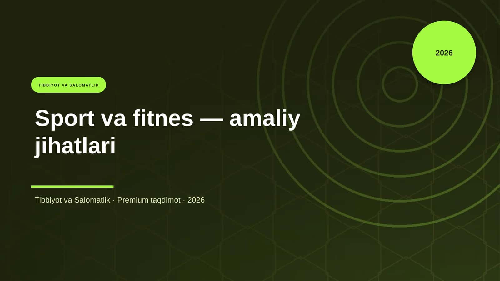 Sport va fitnes — amaliy jihatlari