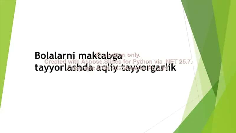 Bolalarni maktabga tayyorlashda aqliy tayyorgarlik
