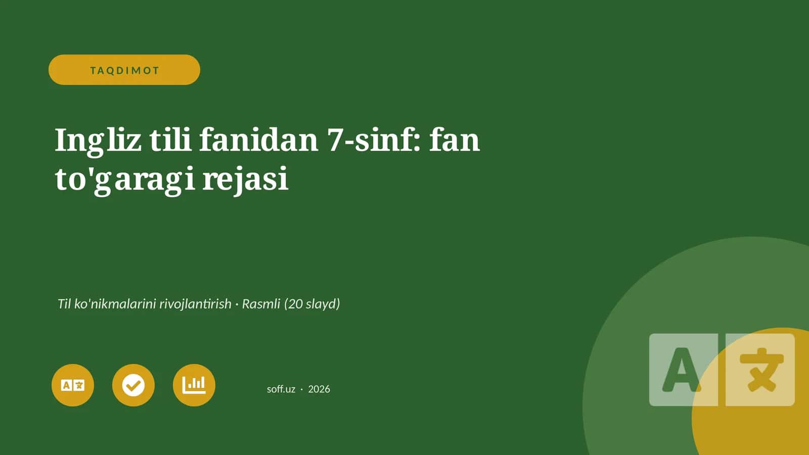 Ingliz tili fanidan 7-sinf: fan to'garagi rejasi