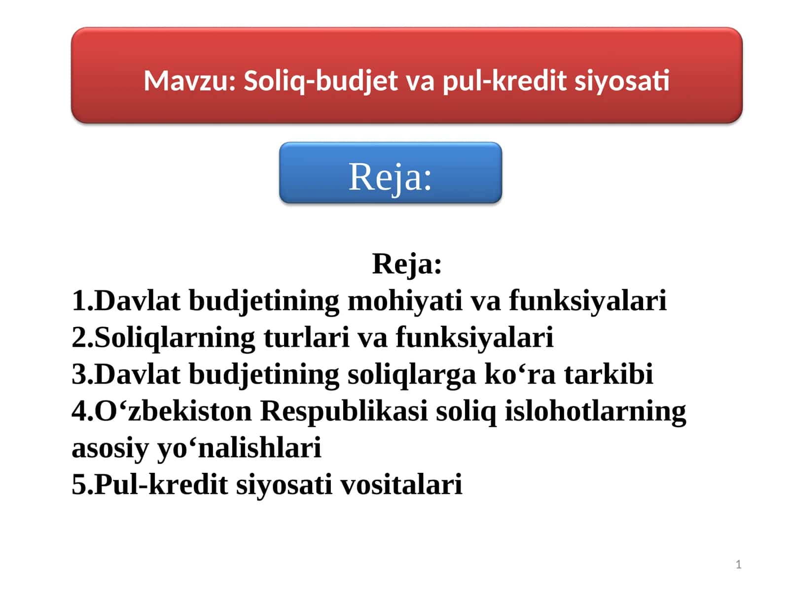 Soliq-budjet va pul-kredit siyosati