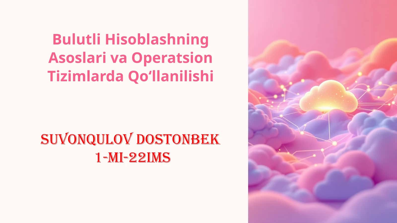 Bulutli Hisoblashning Asoslari va Operatsion Tizimlarda Qo‘llanilishi