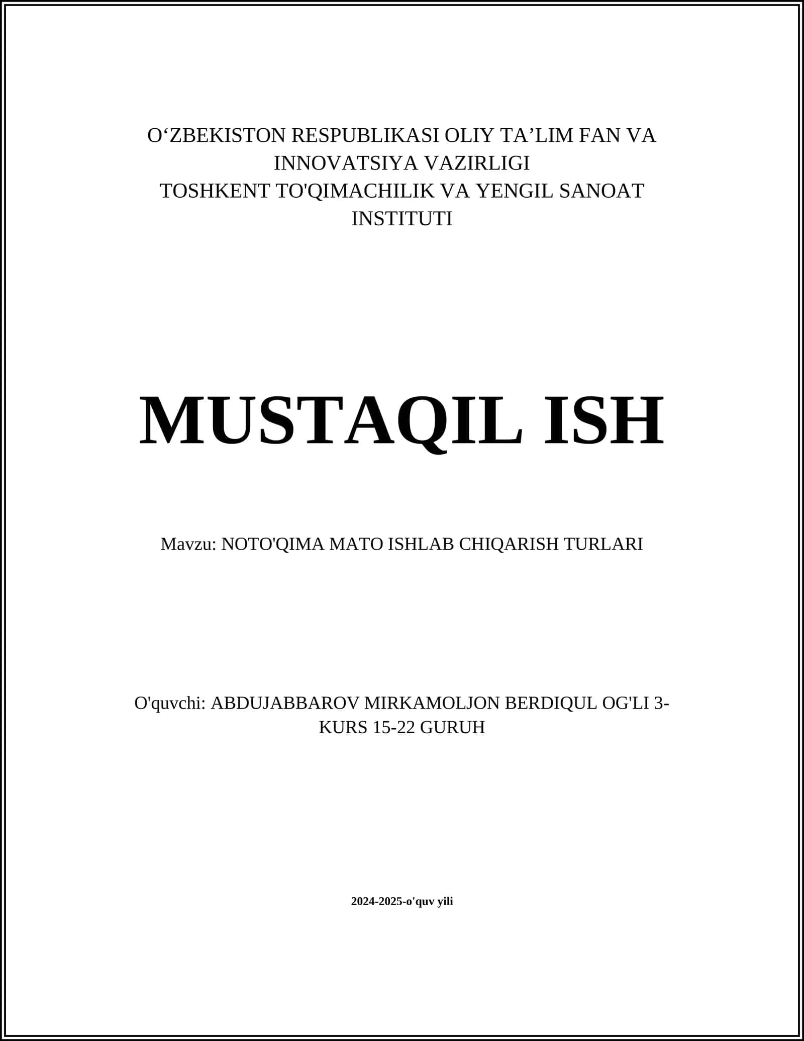 NOTO'QIMA MATO ISHLAB CHIQARISH TURLARI