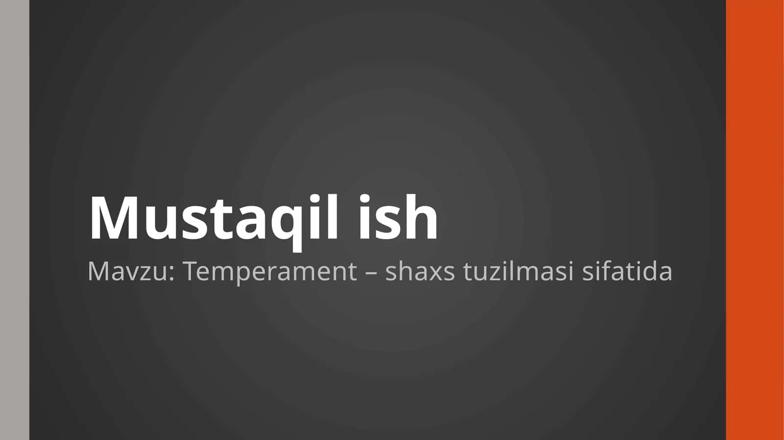 Temperament - shaxs tuzilmasi sifatida