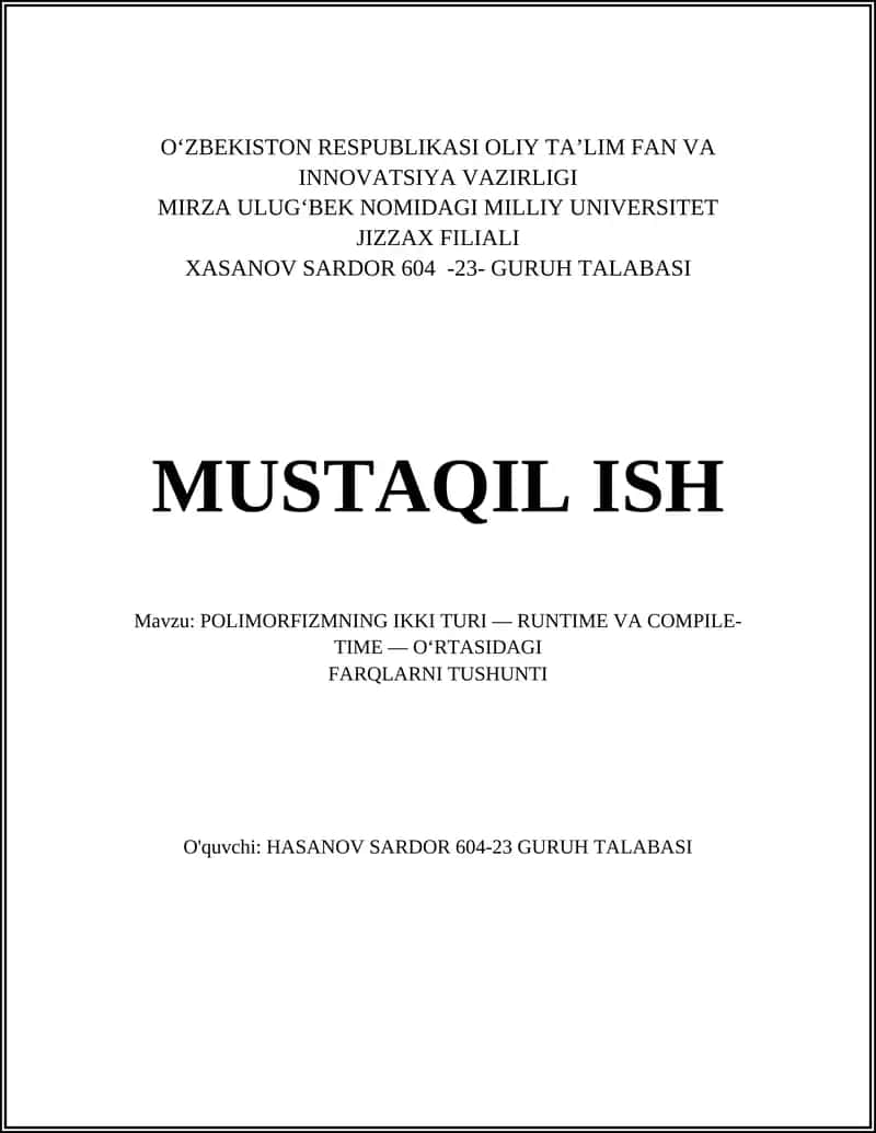 POLIMORFIZMNING IKKI TURI — RUNTIME VA COMPILE-TIME — O‘RTASIDAGI FARQLARNI TUSHUNTI