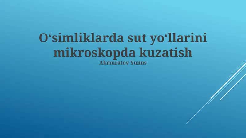 O'simliklarda Laktiferlarni Mikroskop Ostida Kuzatish