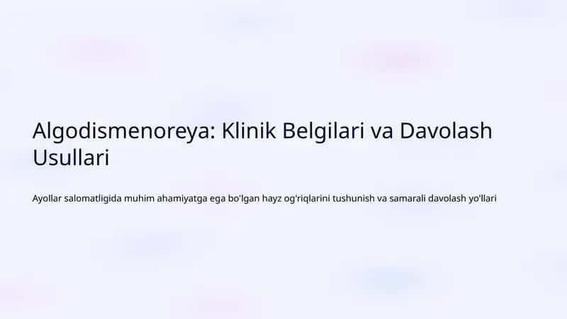 Algodismenoreya: Klinik Belgilari va Davolash Usullari