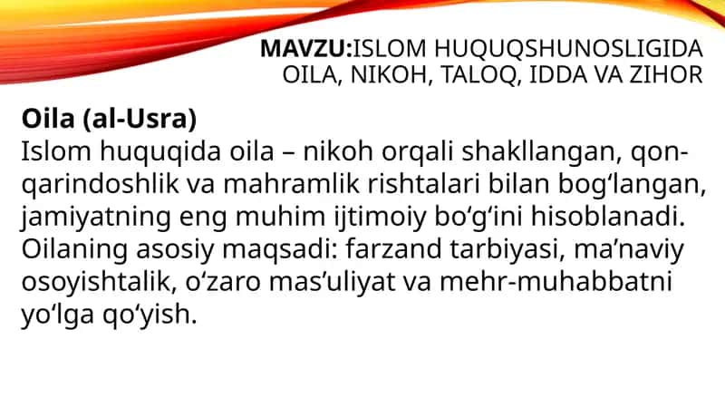 Islom huquqshunosligida oila, nikoh, taloq, idda va zihor