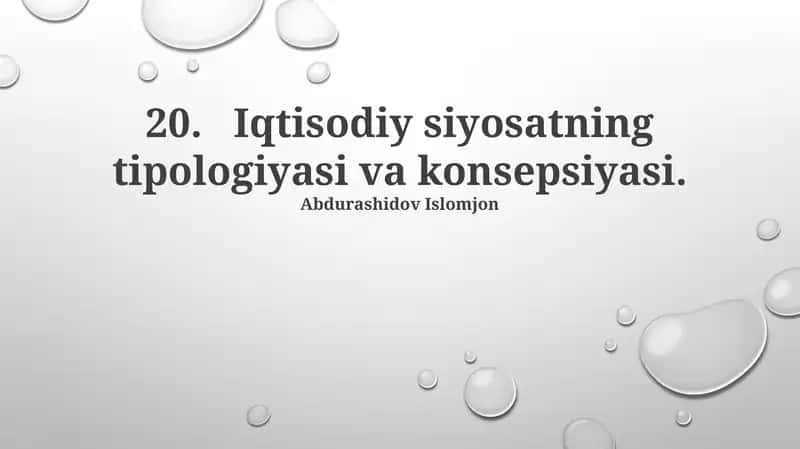 Iqtisodiy siyosatning tipologiyasi va konsepsiyasi