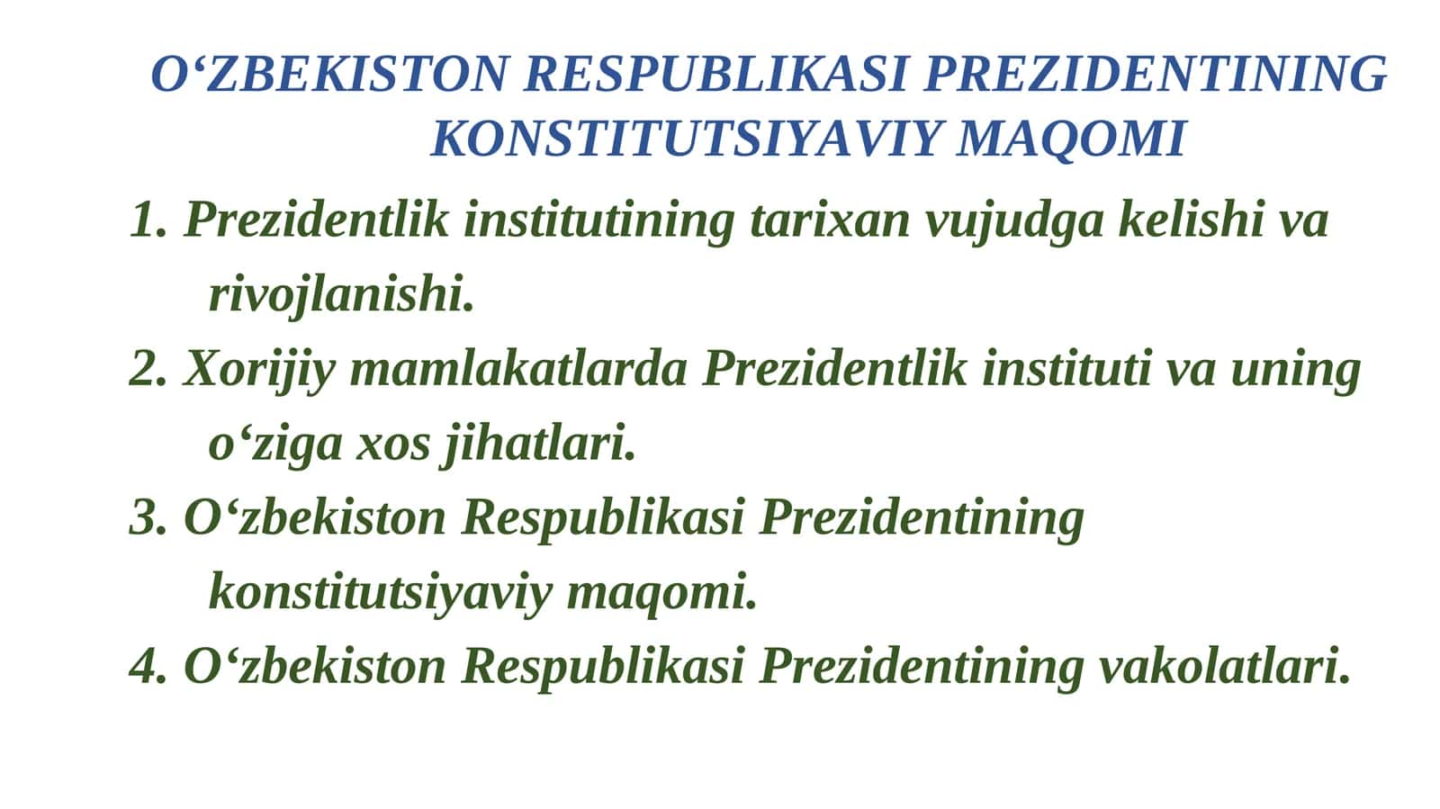 O‘ZBEKISTON RESPUBLIKASI PREZIDENTINING KONSTITUTSIYAVIY MAQOMI