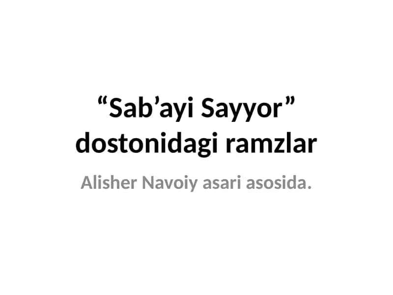 Sab’ayi Sayyor dostonida ramzlar