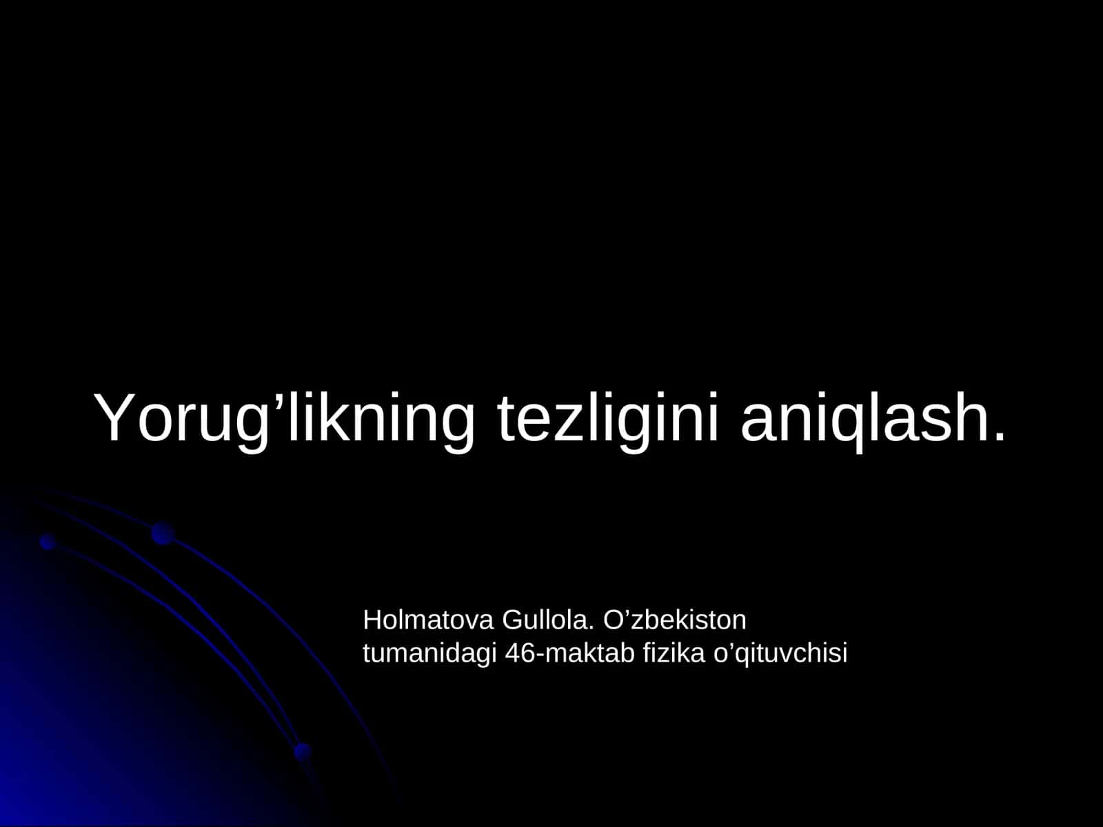 Yorug’likning tezligini aniqlash