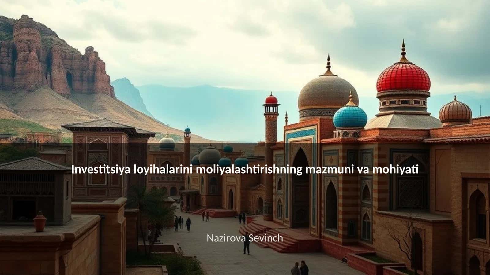Investitsiya loyihalarini moliyalashtirishning mazmuni va mohiyati