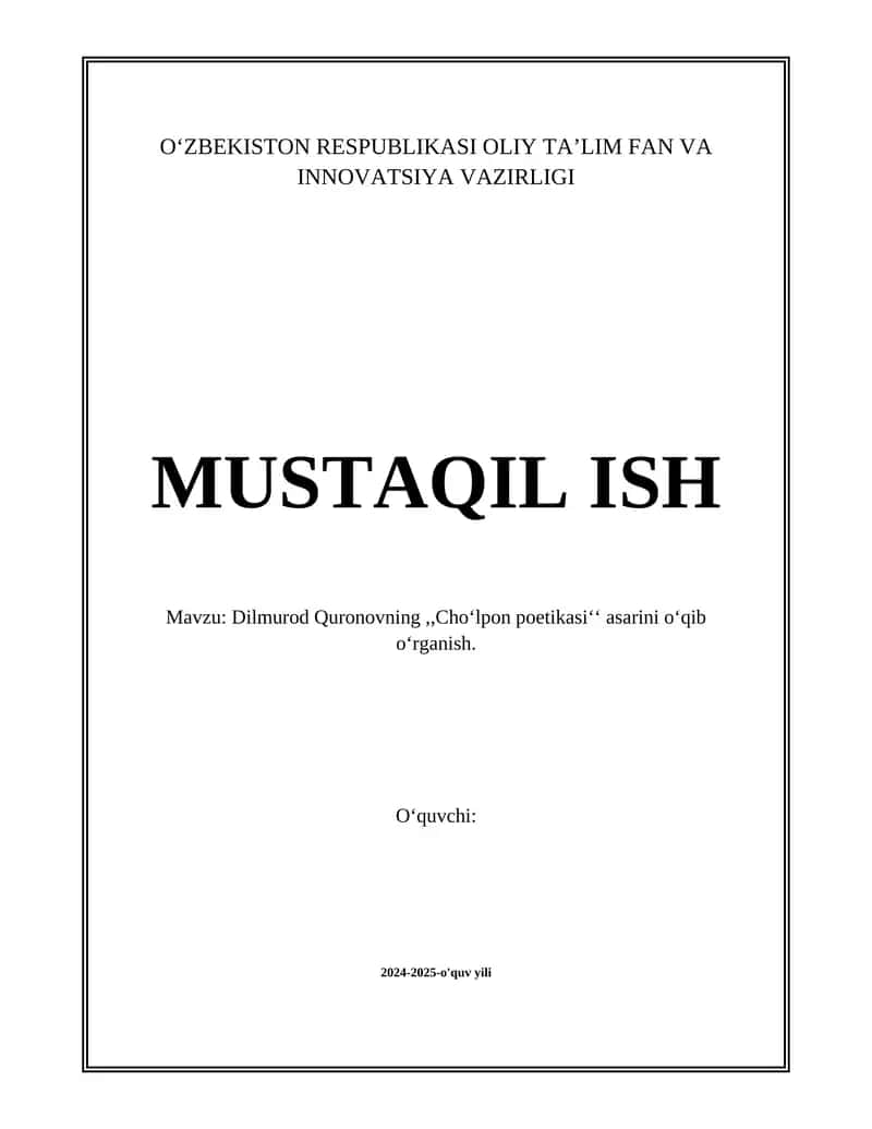 Dilmurod Quronovning,,Cho‘lpon poetikasi‘‘ asarini o‘qib o‘rganish
