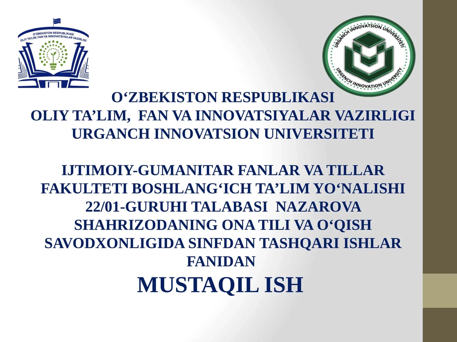 ONA TILI VA OʻQISHSAVODXONLIGIDA SINFDAN TASHQARI ISHLAR FANIDAN MUSTAQIL ISH