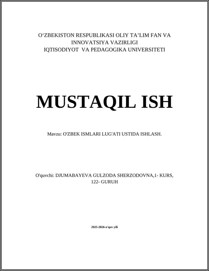 O'ZBEK ISMLARI LUG'ATI USTIDA ISHLASH