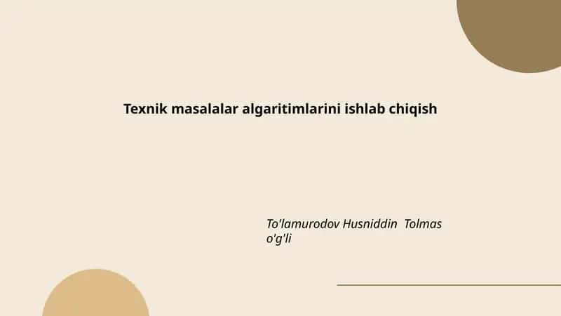 Texnik masalalar algaritimlarini ishlab chiqish