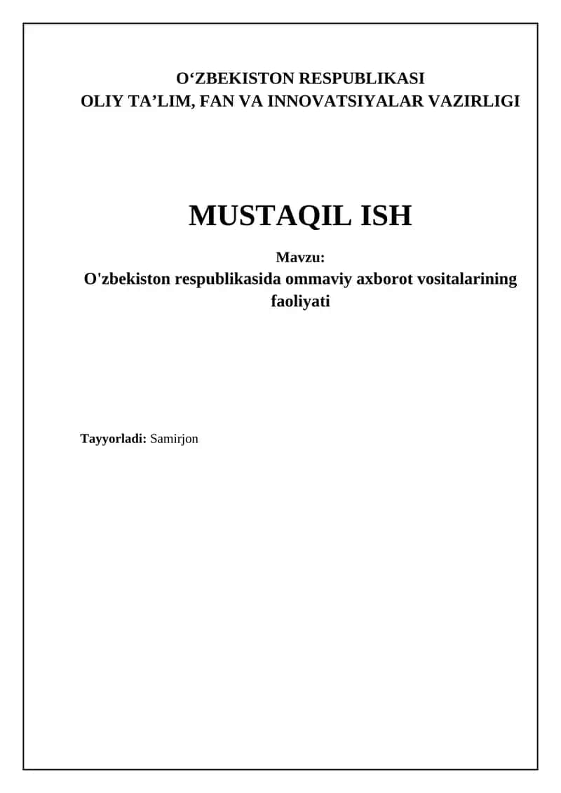 O'zbekiston respublikasida ommaviy axborot vositalarining faoliyati