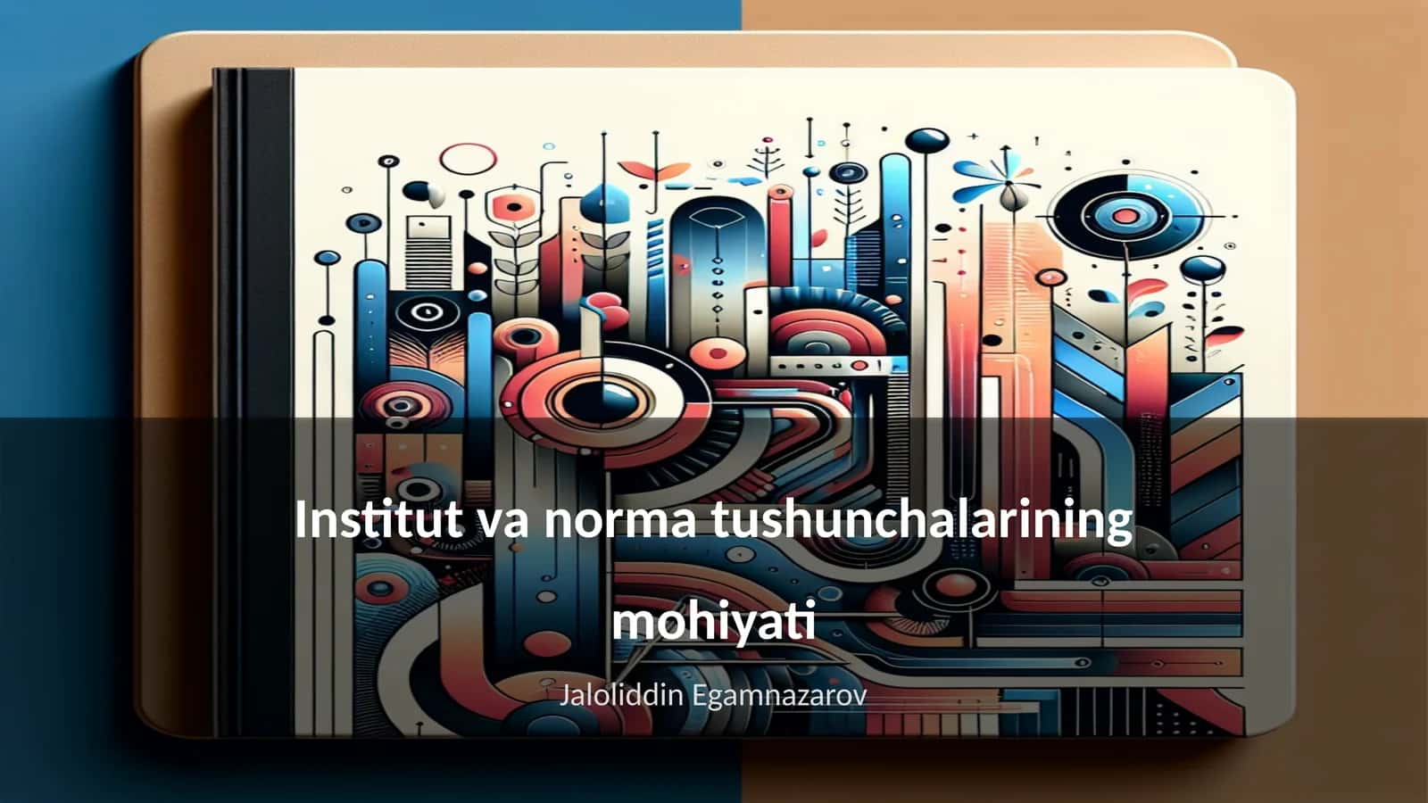Institut va norma tushunchalarining mohiyati