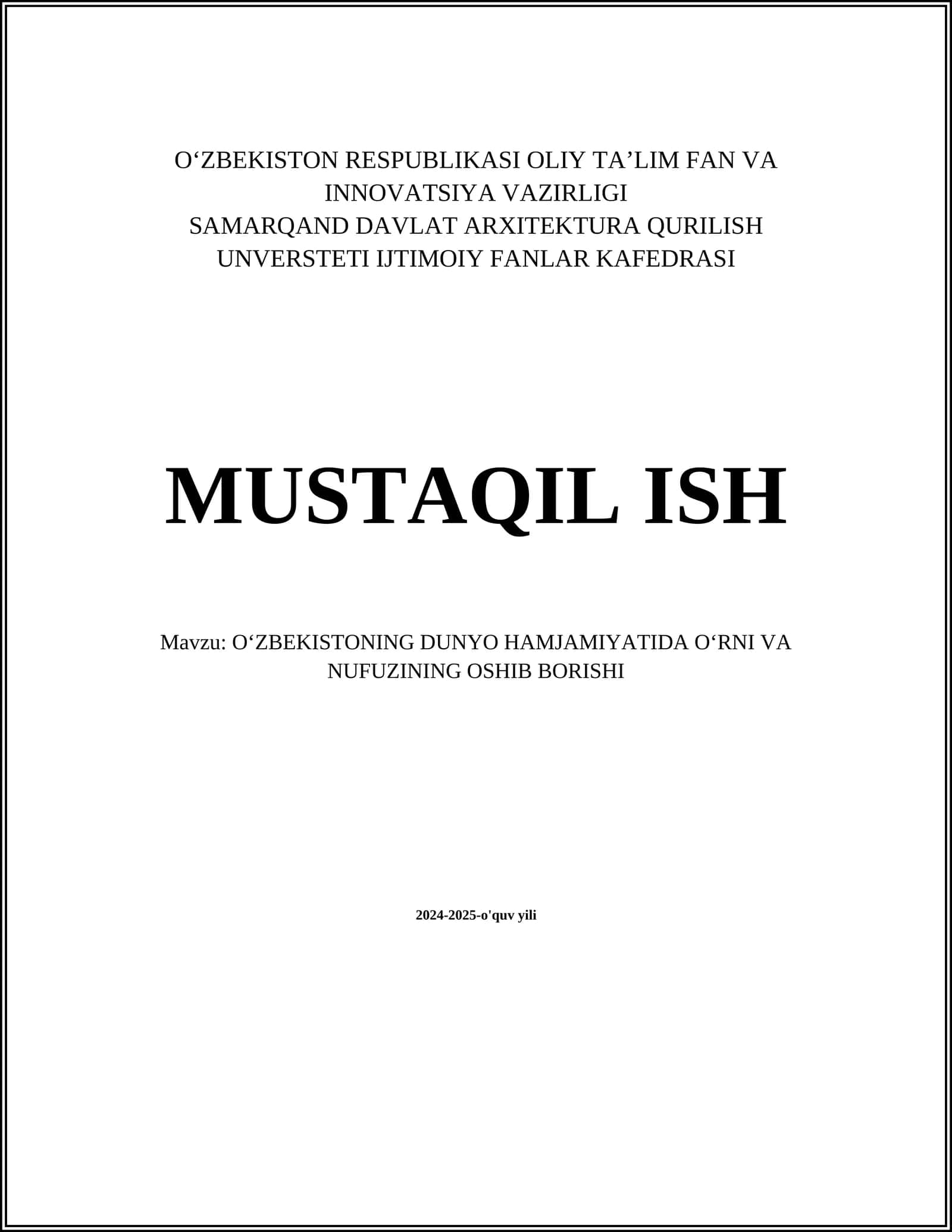 O’ZBEKISTONNING DUNYO HAMJAMIYATIDA O’RNI VA NUFUZINING OSHIB BORISHI