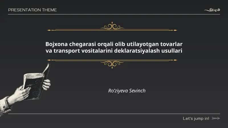 Bojxona chegarasi orqali olib utilayotgan tovarlar va transport vositalarini deklaratsiyalash usullari