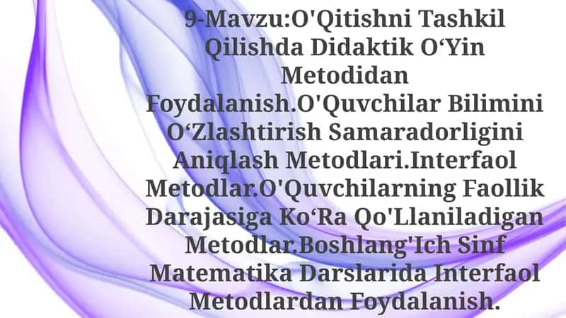 O'Qitishni Tashkil Qilishda Didaktik OʻYin Metodidan Foydalanish