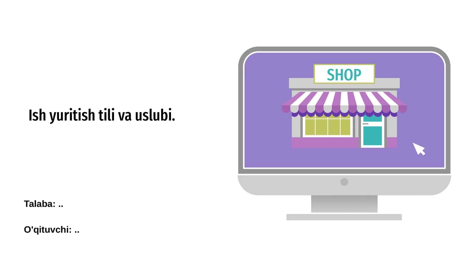 Ish yuritish tili va uslubi
