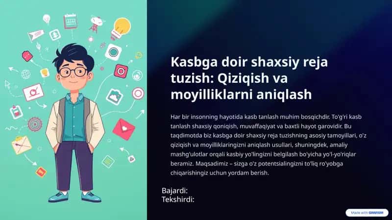 Kasbga doir shaxsiy reja tuzish: Qiziqish va moyilliklarni aniqlash