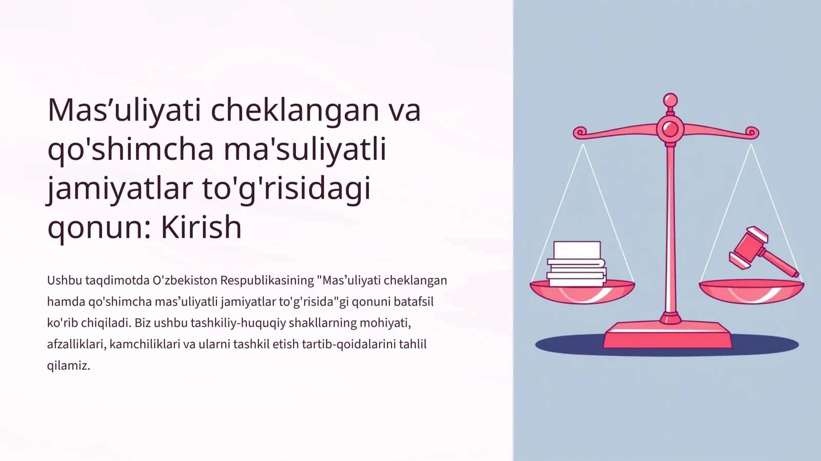 Masʼuliyati cheklangan va qo'shimcha ma'suliyatli jamiyatlar to'g'risidagi qonun Kirish