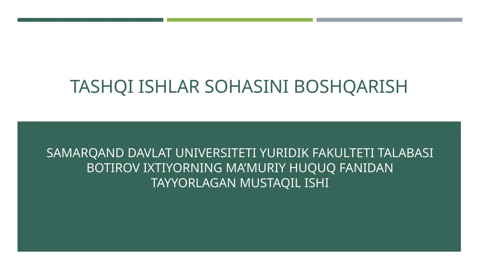 TASHQI ISHLAR SOHASINI BOSHQARISH