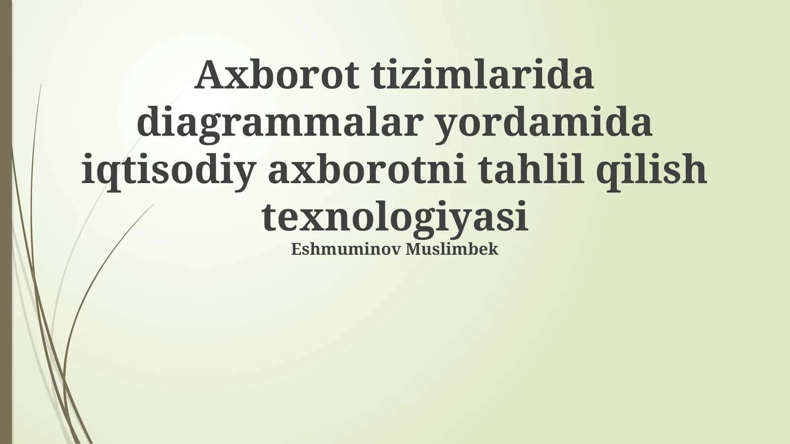 Iqtisodiy ma'lumotlarni tahlil qilishda diagrammalarning roli va ahamiyati