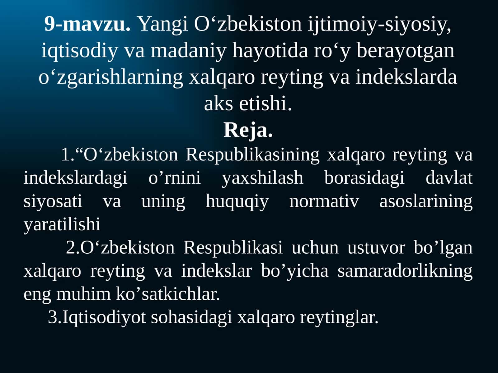 Yangi O‘zbekiston ijtimoiy-siyosiy va iqtisodiy hayoti