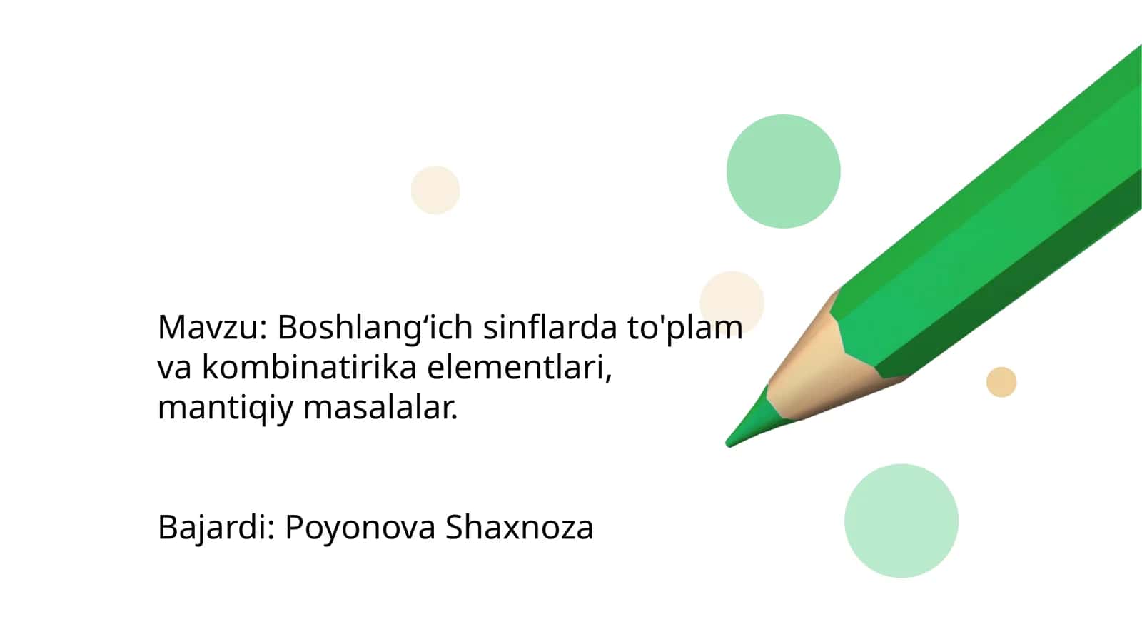 Boshlang'ich sinflarda to'plam va kombinatorika elementlari, mantiqiy masalalar