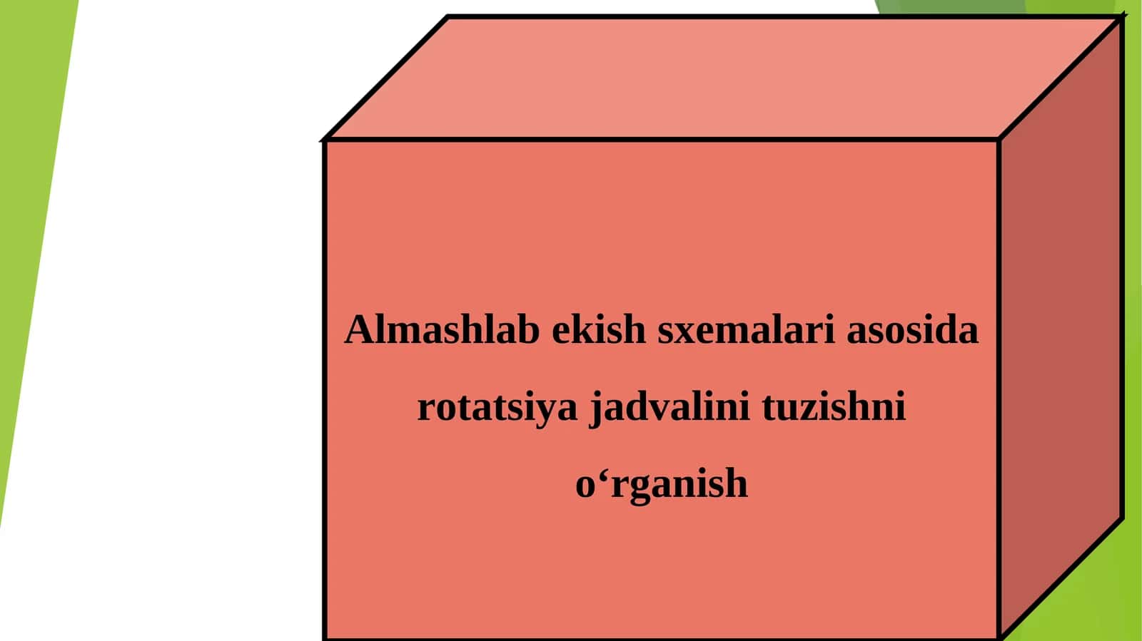 Almashlab ekish sxemalari asosida rotatsiya jadvalini tuzishni о‘rganish
