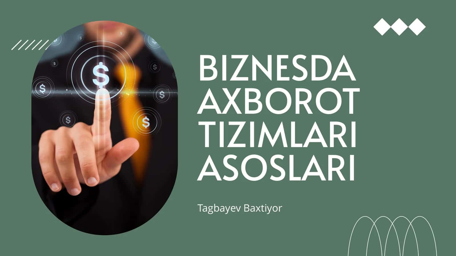 AXBOROT TIZIMLARI ASOSLARI
