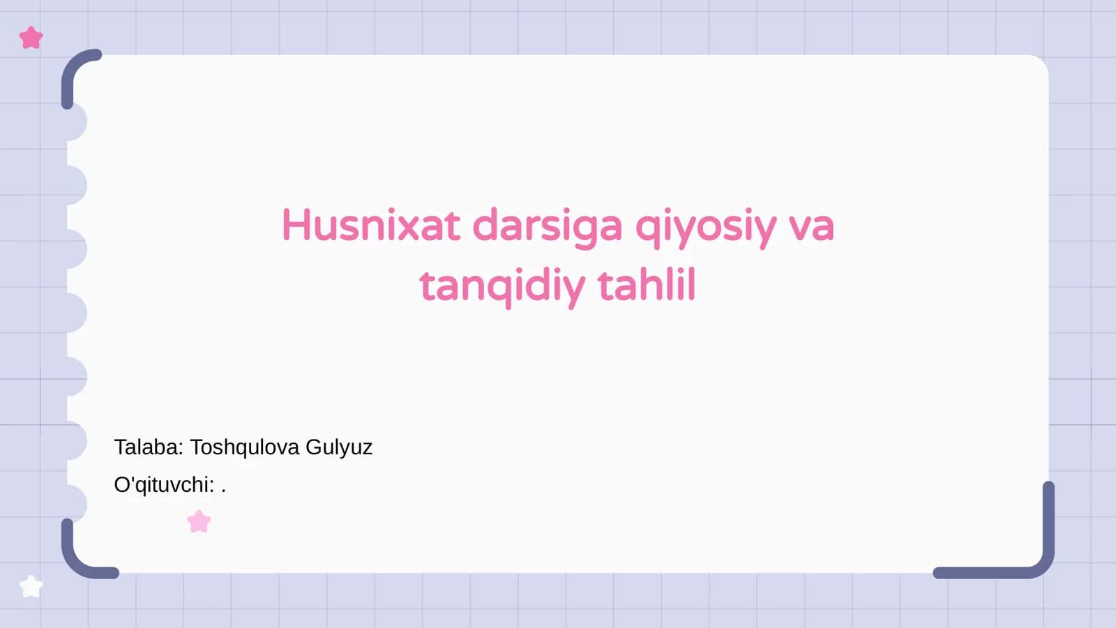 Husnixat darsiga qiyosiy va tanqidiy tahlil